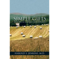 Simple Gifts: Memoirs of a Hometown Doctor - Paperback
