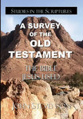 A Survey Of The Old Testament: The Bible Jesus Used - Paperback