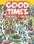 Good Times Puzzles & Mazes - Paperback