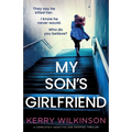 My Son's Girlfriend: A completely addictive and gripping thriller - Paperback