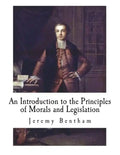 An Introduction to the Principles of Morals and Legislation - Paperback