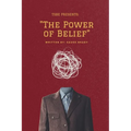 "The Power of Belief" - Paperback