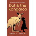 Dot and the Kangaroo - Hardcover