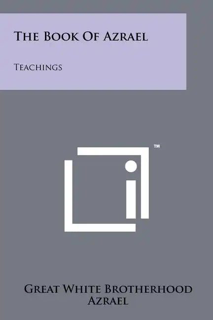 The Book Of Azrael: Teachings - Paperback