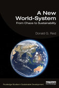 A New World-System: From Chaos to Sustainability - Paperback