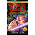 Shatterpoint: Star Wars Legends: A Clone Wars Novel - Paperback