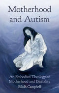 Motherhood and Autism - Hardcover
