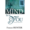 Let This Mind Be in You - Paperback