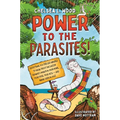 Power to the Parasites! - Hardcover