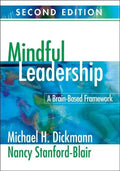 Mindful Leadership: A Brain-Based Framework - Paperback