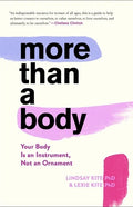 More Than a Body: Your Body Is an Instrument, Not an Ornament - Hardcover
