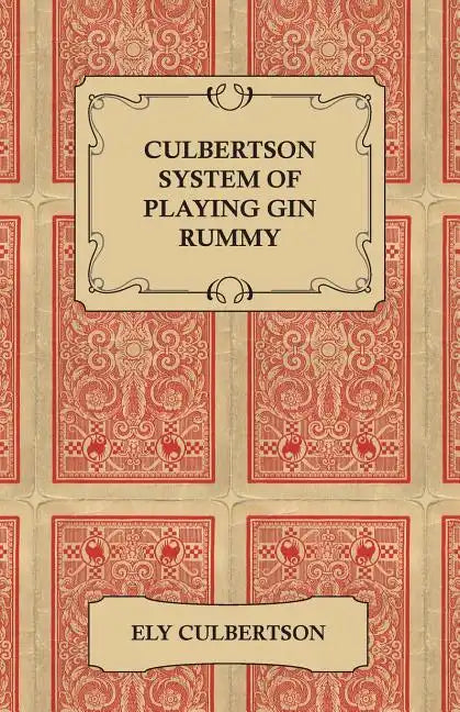 Culbertson System of Playing Gin Rummy - Paperback