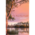 The Rust Red Land - Paperback