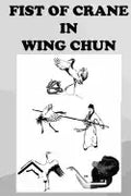 The crane fist in Wing Chun - Paperback