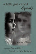 A little girl called Squeaks: a story of hope - Paperback