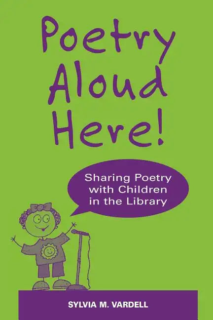 Poetry Aloud Here!: Sharing Poetry with Children in the Library - Paperback