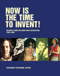 Now Is the Time to Invent! - Paperback