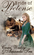 Bride of Pretense: Historical Western Christian Romance - Paperback