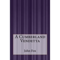 A Cumberland Vendetta - Paperback