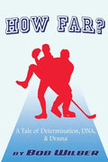 How Far? A Tale of Determination, DNA, and Drama - Paperback