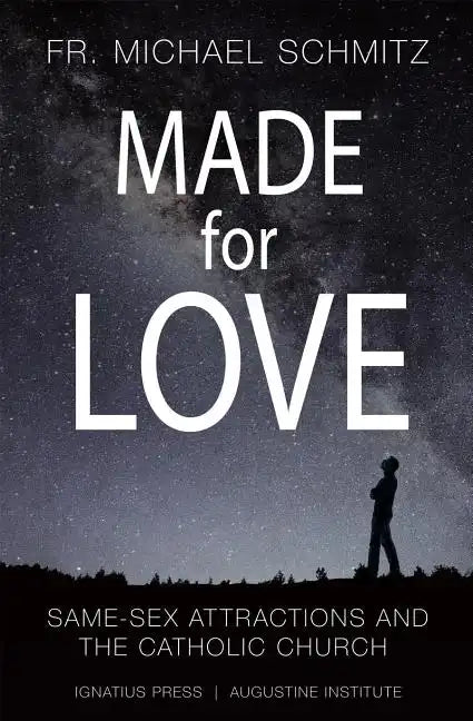 Made for Love: Same-Sex Attraction and the Catholic Church - Paperback