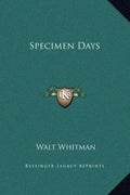 Specimen Days - Hardcover