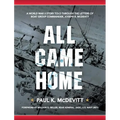All Came Home: A World War II story told through the letters of Boat Group Commander, Joseph B. McDevitt - Hardcover