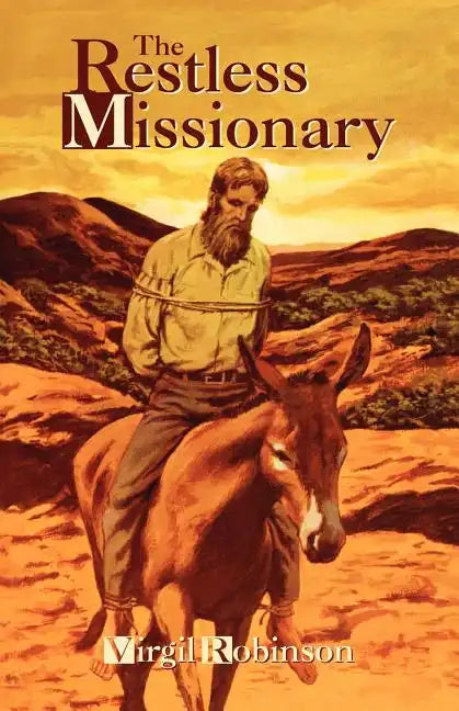 The Restless Missionary - Paperback