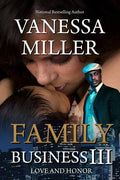 Family Business III: Love And Honor - Paperback