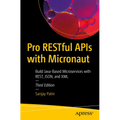 Pro Restful APIs with Micronaut: Build Java-Based Microservices with Rest, Json, and XML - Paperback