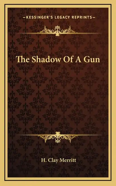 The Shadow of a Gun - Hardcover