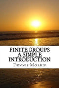 Finite Groups - A Simple Introduction - Paperback