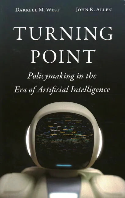 Turning Point: Policymaking in the Era of Artificial Intelligence - Paperback