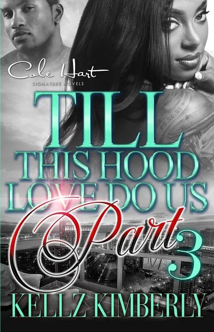 Till This Hood Love Do Us Part 3: An Urban Romance Finale - Paperback
