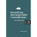 Intensifying Interimperialist Contradictions - Paperback