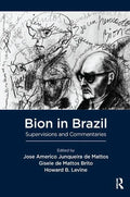Bion in Brazil: Supervisions and Commentaries - Paperback