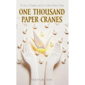 One Thousand Paper Cranes: The Story of Sadako and the Children's Peace Statue - Paperback
