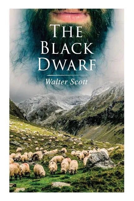 The Black Dwarf: Historical Novel - Paperback