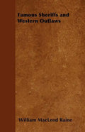 Famous Sheriffs and Western Outlaws - Paperback
