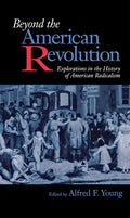 Beyond the American Revolution - Paperback