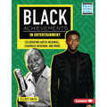 Black Achievements in Entertainment: Celebrating Hattie McDaniel, Chadwick Boseman, and More - Library Binding