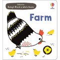 Baby's Black and White Books Farm - Board Book