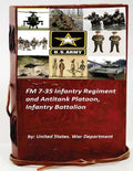 FM 7-35 Infantry Regiment and Antitank Platoon, Infantry Battalion - Paperback