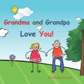 Grandma and Grandpa Love You!: Young couple - Paperback