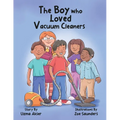 The Boy who Loved Vacuum Cleaners - Paperback
