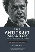 The Antitrust Paradox - Hardcover