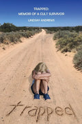 Trapped, Memoir of a Cult Survivor - Paperback