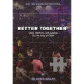 Better Together: A 90-Day Sojourn For The Faithful - Paperback