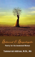 Unbossed & Unapologetic: Poetry for the Awakened Woman - Paperback
