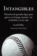 Intangibles: Historias de grandes ligas para ganar en el juego mental - en el béisbol y en la vida - Paperback
